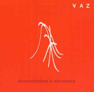 Vaz - Demonstrations In Micronesia album cover