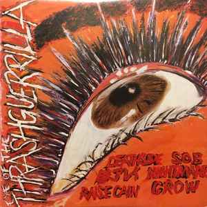 Eye Of The Thrash Guerrilla (1988, Vinyl) - Discogs
