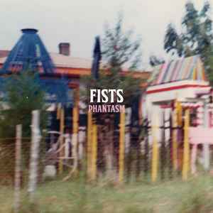 Fists - Phantasm album cover