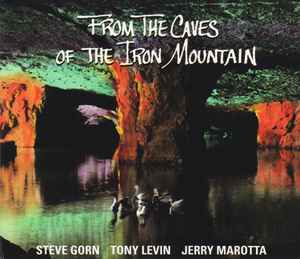 Steve Gorn - From The Caves Of The Iron Mountain album cover