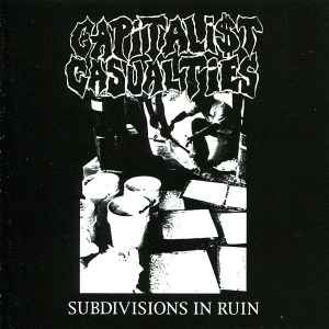 Subdivisions In Ruin - Capitalist Casualties