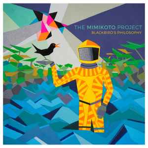 The Mimikoto Project - Blackbird's Philosophy album cover
