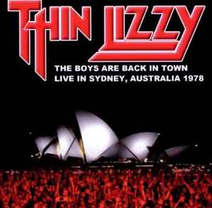 Thin Lizzy – The Boys Are Back In Town - Live In Sydney
