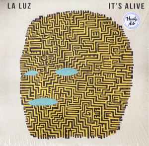 It's Alive - La Luz