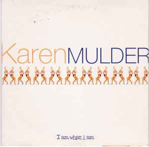 Karen Mulder - I Am What I Am album cover