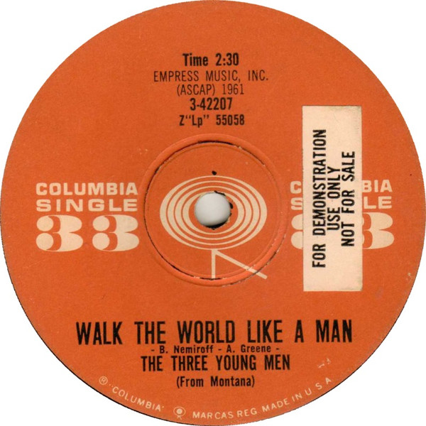 last ned album The Three Young Men (From Montana) - Walk The World Like A Man