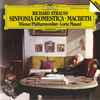 Richard Strauss – Wiener Philharmoniker, Lorin Maazel - Sinfonia Domestica · Macbeth