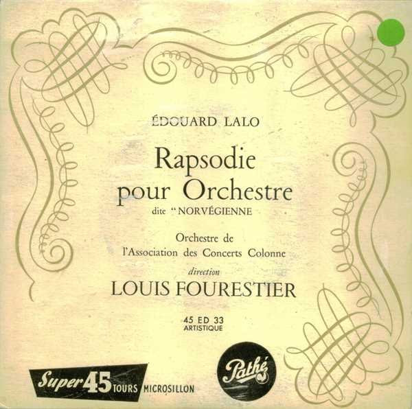 ladda ner album Édouard Lalo Orchestre De L'Association Des Concerts Colonne, Louis Fourestier - Rapsodie Pour Orchestre Dite Norvégienne