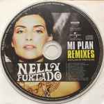 Nelly Furtado – Mi Plan Remixes (Exclusive Previews) (2010, CD 