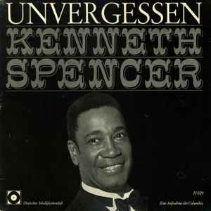Kenneth Spencer - Unvergessen album cover