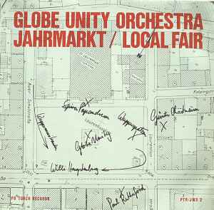 Globe Unity Orchestra - Jahrmarkt / Local Fair