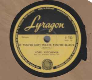 Lord Kitchener - Drink O' Rum / If You're Not White You're Black album cover