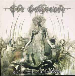 God Dethroned - The Lair Of The White Worm