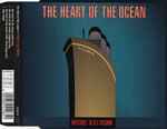 Cover of The Heart Of The Ocean, 1999, CD