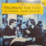 Paganini • Gil Shaham • Göran Söllscher – Paganini For Two (1993 