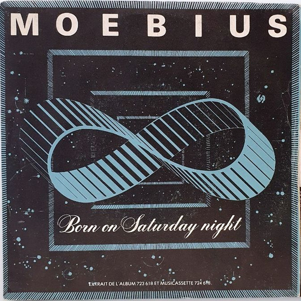 Moebius - Born On A Saturday Night | Releases | Discogs