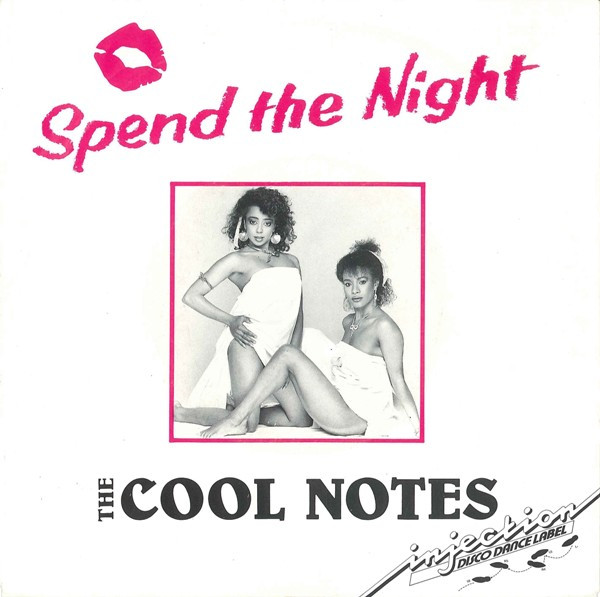 The Cool Notes – Spend The Night (1985, Vinyl) - Discogs