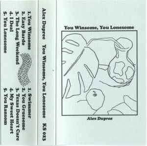 Alex Dupree - You Winsome, You Lonesome album cover