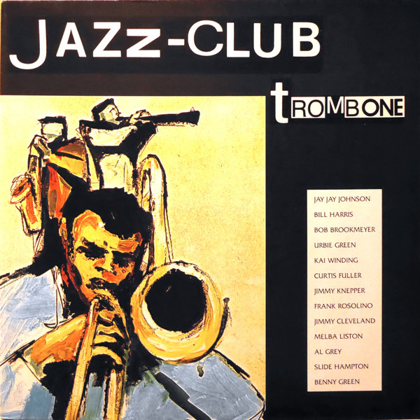 Jazz-Club • Trombone (1989, Vinyl) - Discogs