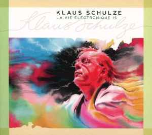 La Vie Electronique 15 - Klaus Schulze