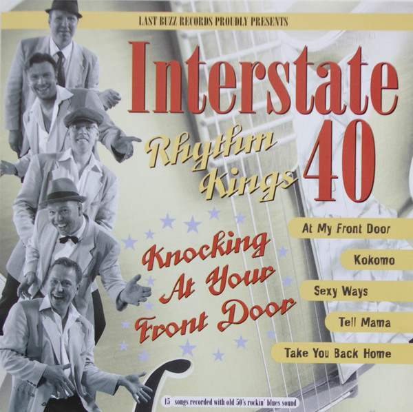 télécharger l'album Interstate 40 Rhythm Kings - Kocking At Your Front Door