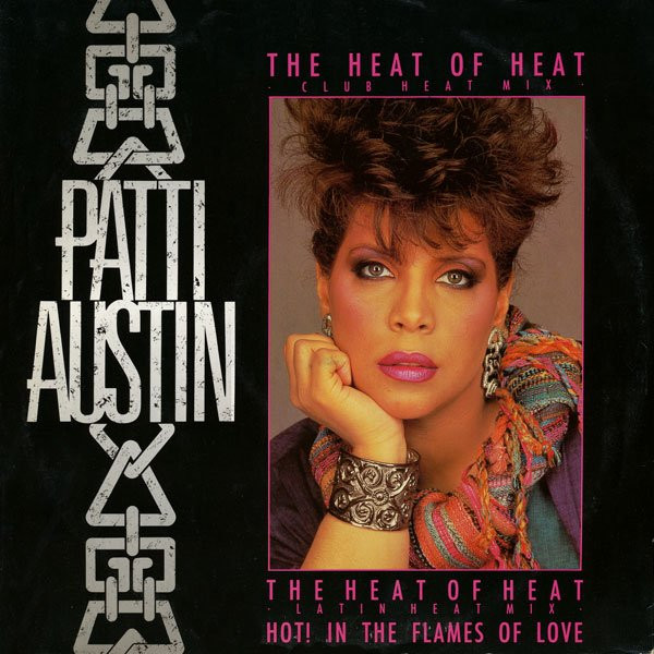 Patti Austin – The Heat Of Heat (1986, Vinyl) - Discogs