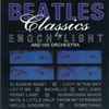 Enoch Light And His Orchestra - Beatles Classics By Enoch Light And His Orchestra