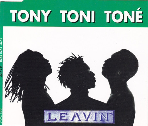 Tony! Toni! Toné! – Leavin' (Remix) (1994, CD) - Discogs