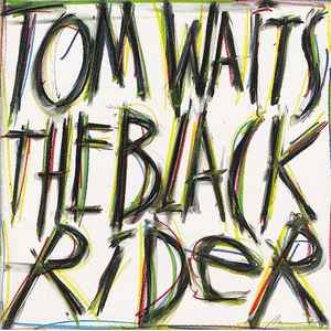 The Black Rider - Tom Waits