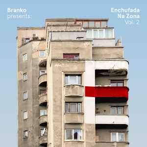 Branko (8) - Branko presents: Enchufada Na Zona Vol. 2  album cover