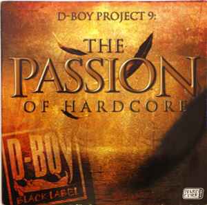 Various - D-Boy Project 9: The Passion Of Hardcore album cover
