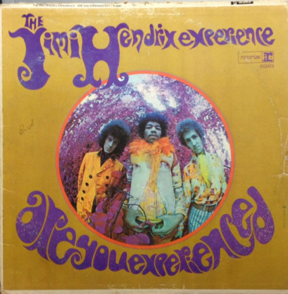 The Jimi Hendrix Experience – Are You Experienced? (1967, First