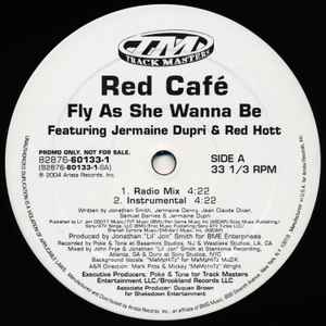Red Cafe - Fly As She Wanna Be album cover
