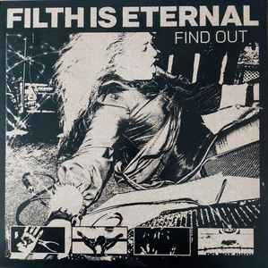 Filth Is Eternal - Find Out album cover