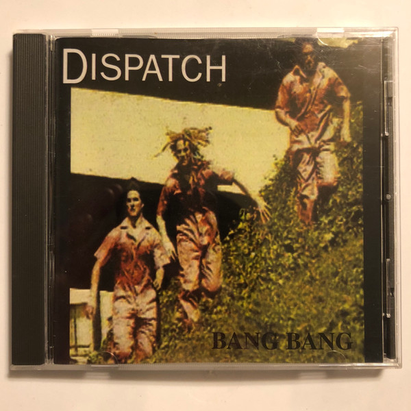 Dispatch – Bang Bang (1997, CD) - Discogs