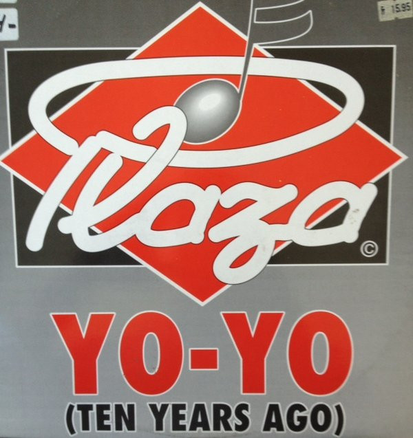 Plaza – Yo-Yo (Ten Years Ago)