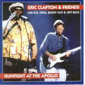 Eric Clapton – Gunfight At The Apollo (1995, CD) - Discogs