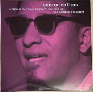 Sonny Rollins - A Night At The Village Vanguard: The Complete Masters album cover