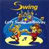 Swing Orchester Truxa - Let's Swing At Solvay
