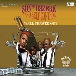 Son Of Bazerk - Well Thawed Out album cover