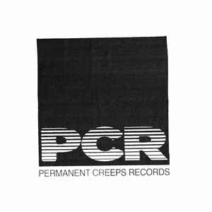 Permanent Creeps Records on Discogs