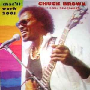 Chuck Brown & The Soul Searchers Albums: songs, discography