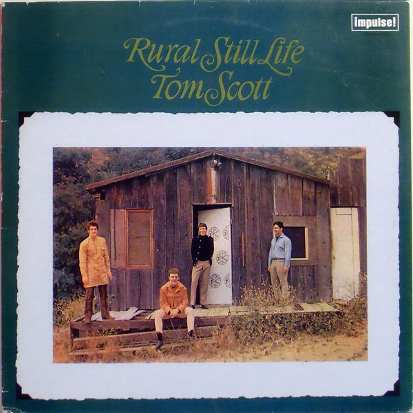 Album herunterladen Tom Scott - Rural Still Life