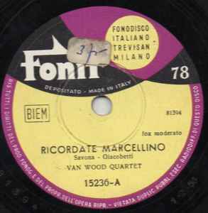 Van Quartet Ricordate Marcellino / Mussi (1956, Shellac) - Discogs