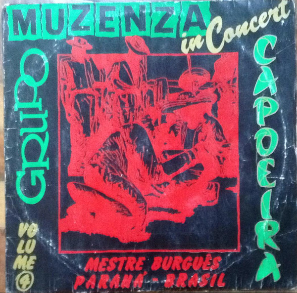 lataa albumi Download Grupo Muzenza, Mestre Burguês - Muzenza In Concert Parana Brasil Vol 4 album