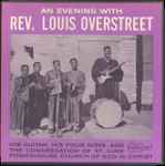 Rev. Louis Overstreet – An Evening With Reverend Louis Overstreet