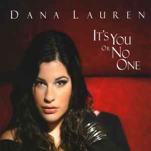 Dana Lauren - It's You Or No One album cover