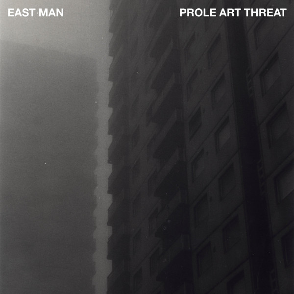 East Man - Prole Art Threat | Planet Mu (ZIQ423) - main