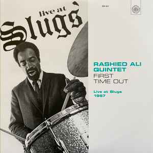 Rashied Ali Quintet - First Time Out: Live At Slugs 1967 