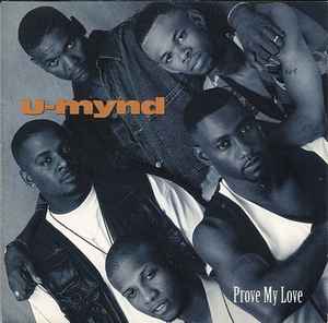 U-Mynd - Prove My Love
